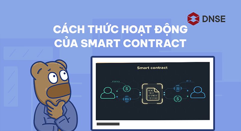 Cách thức hoạt động của smart contract